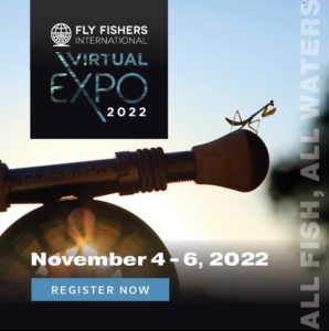 Fly Fishers International Virtual Expo 2022