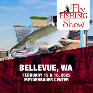 Northwest Fly Fishing Show