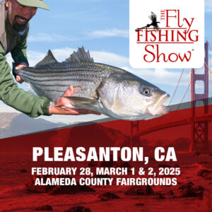 Begins Feb. 28 – Alameda County Fairgrounds to Host Giant Fly Fishing Show                         